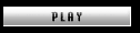 PLAY